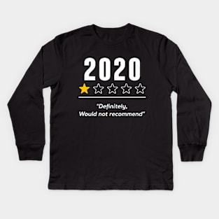 2020 Definitely Would Not Recommend 1 Star Rating Souvenir Kids Long Sleeve T-Shirt